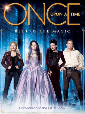 cover image of Once Upon A Time: Behind the Magic